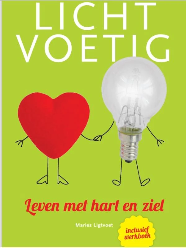 Lichtvoetig-Leven met hart en ziel – Maries Ligtvoet – boek cover