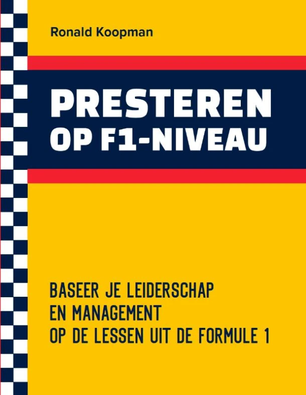 PRESTEREN OP F1-NIVEAU – Ronald Koopman – boek cover