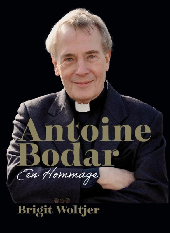 Antoine Bodar Een hommage – Brigit Woltjer – boek cover