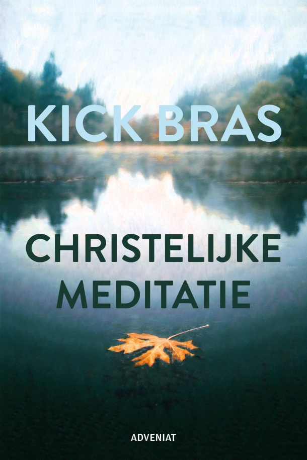 Christelijke meditatie – Kick Bras – boek cover