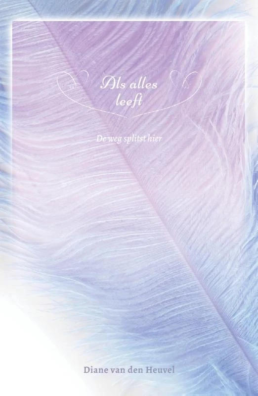 Als alles leeft – Diane van den Heuvel – boek cover