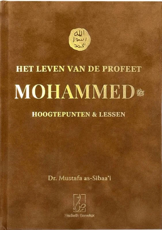 Het leven van de Profeet Mohammed – Mustafa as Sibaa\'i – boek cover