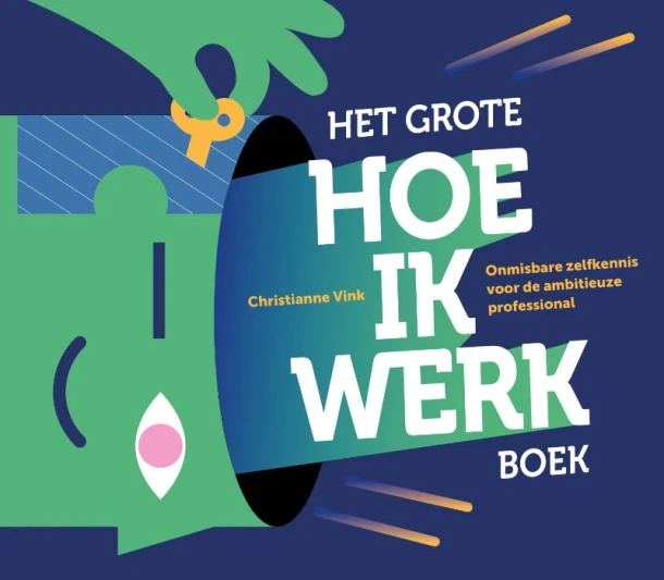 Het grote hoe ik werkboek – Christianne Vink – boek cover