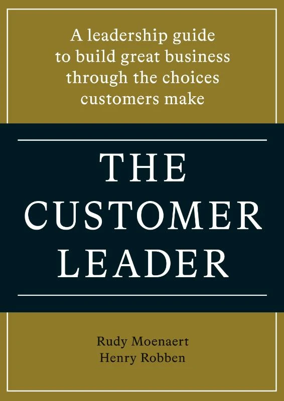 The customer leader ā Rudy Moenaert ā boek cover