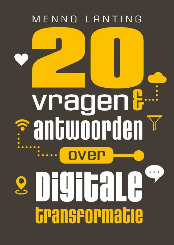 20 vragen & antwoorden over digitale transformatie – Menno Lanting – boek cover