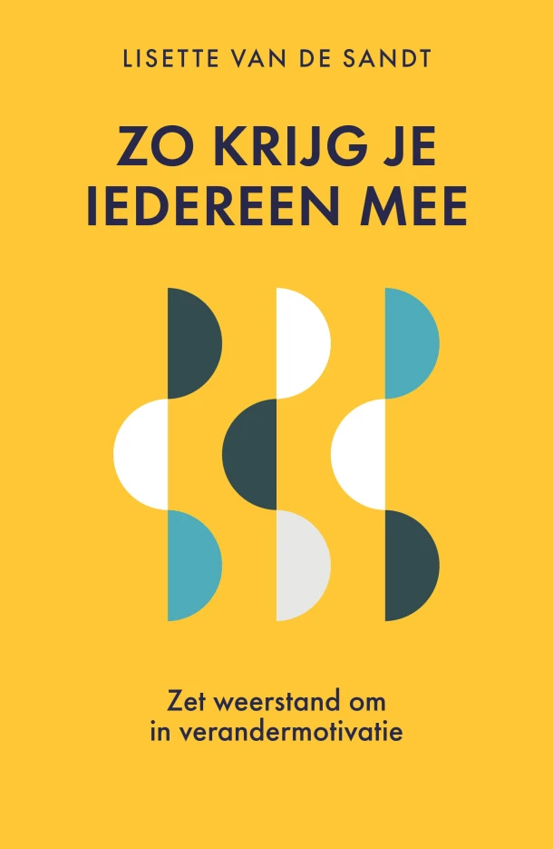 Zo krijg je iedereen mee – Lisette van de Sandt – boek cover