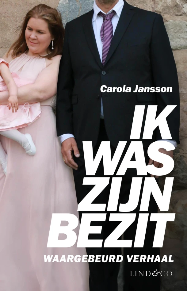 Ik was zijn bezit – Carola Jansson – boek cover