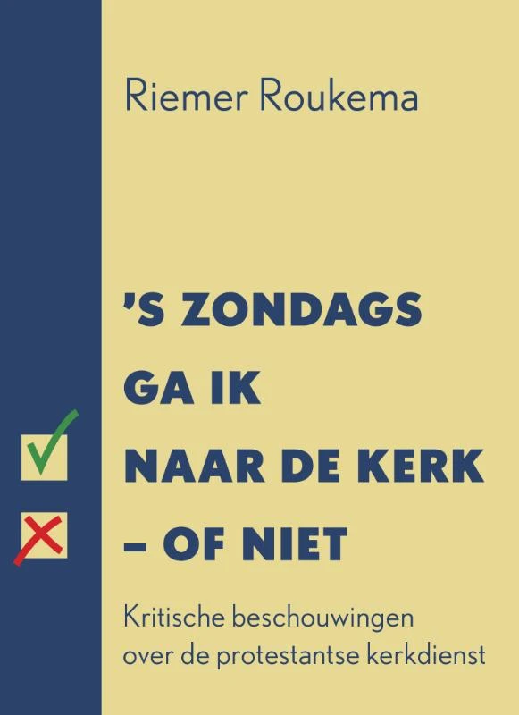 's Zondags ga ik naar de kerk - of niet – Riemer Roukema – boek cover