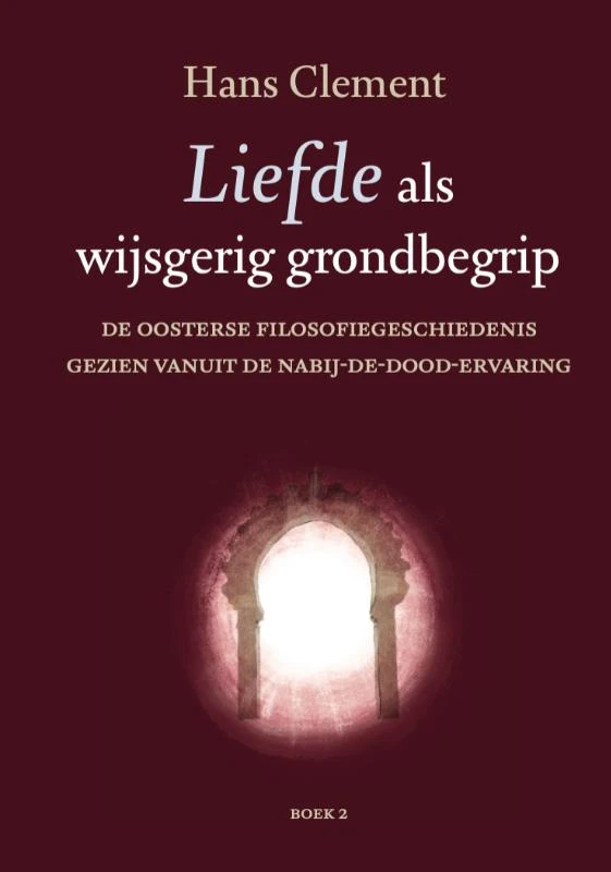 Liefde als wijsgerig grondbegrip deel 2 – Hans Clement – boek cover