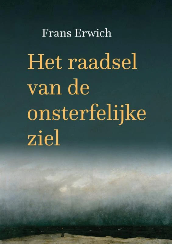 Het raadsel van de onsterfelijke ziel – Frans Erwich – boek cover