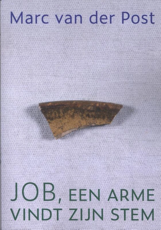Job, een arme vindt zijn stem – Marc van der Post – boek cover