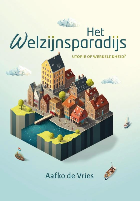 Het welzijnsparadijs – Aafko de Vries – boek cover