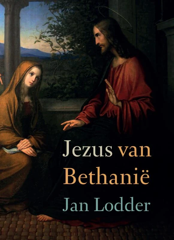Jezus van Bethanië – Jan Lodder – boek cover