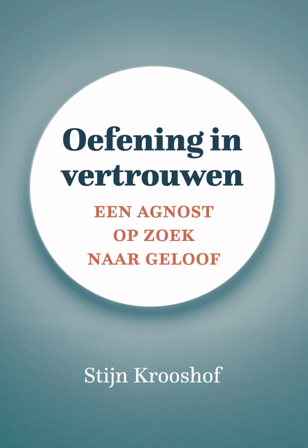 Oefening in vertrouwen – Stijn Krooshof – boek cover