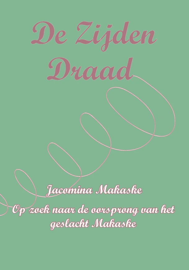 De zijden draad – Jacomina Makaske – boek cover