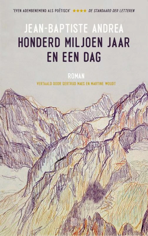 Honderd miljoen jaar en een dag – Jean-Baptiste Andrea – boek cover