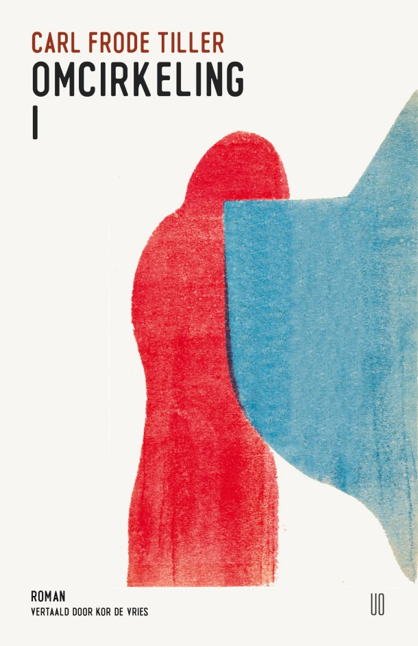 Omcirkeling I – Carl Frode Tiller – boek cover