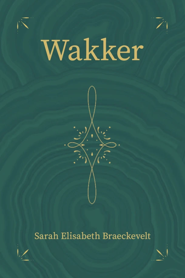 Wakker – Sarah Elisabeth Braeckevelt – boek cover