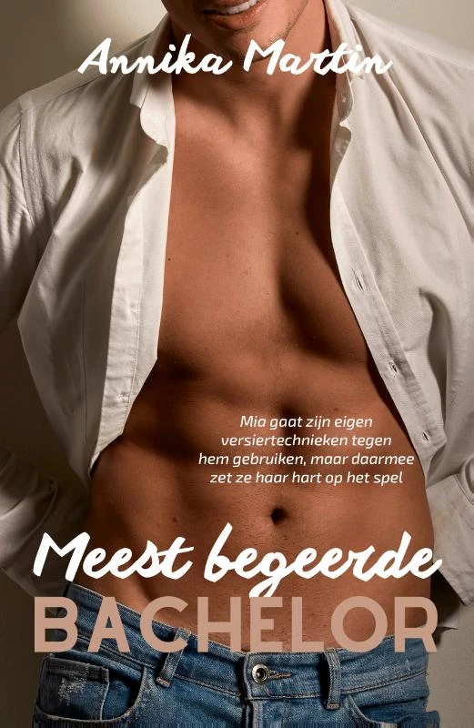 Meest begeerde bachelor – Annika Martin – boek cover