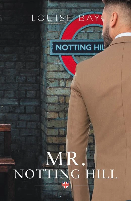 Mr Notting Hill – Louise Bay – boek cover
