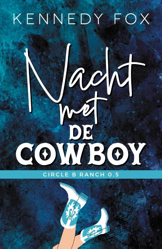Nacht met de cowboy – Kennedy Fox – boek cover