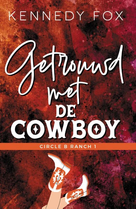 Getrouwd met de cowboy – Kennedy Fox – boek cover