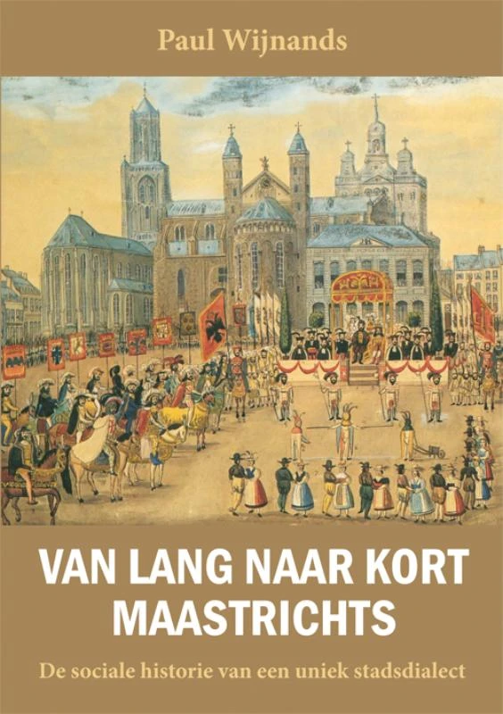 Van lang naar kort Maastrichts – Paul Wijnands – boek cover