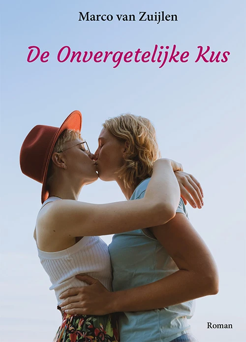 De onvergetelijke kus – Marco van Zuijlen – boek cover
