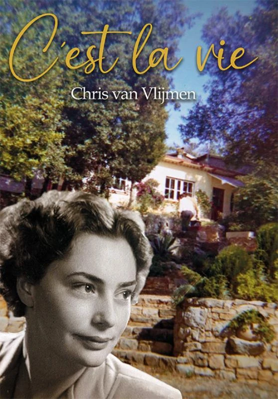 C'est la vie – Chris van Vlijmen – boek cover