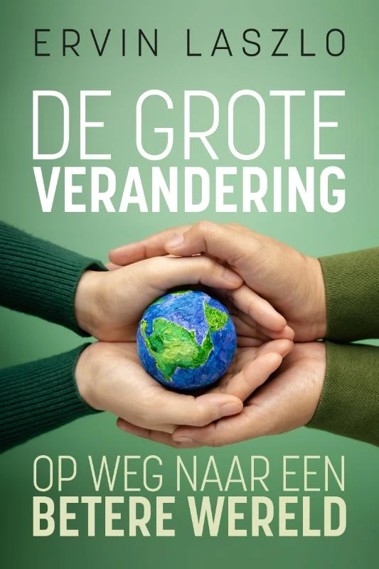 De grote verandering – Ervin Laszlo – boek cover