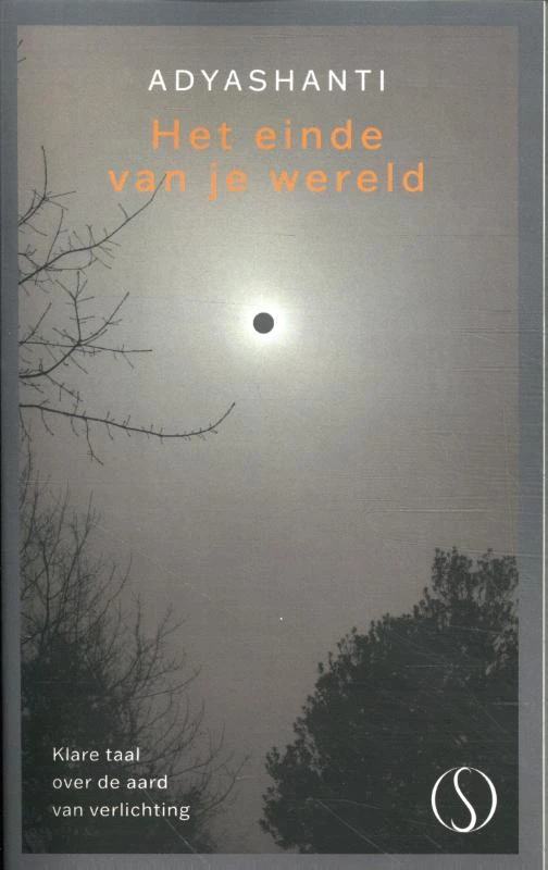Het einde van je wereld – Adyashanti – boek cover