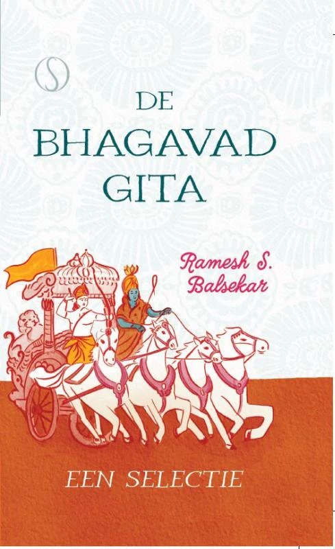 De Bhagavad Gita – Ramesh S. Balsekar – boek cover
