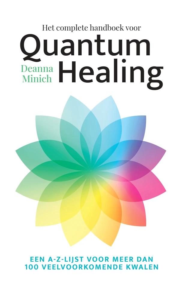 Het complete handboek voor Quantum Healing – Deanna Minich – boek cover