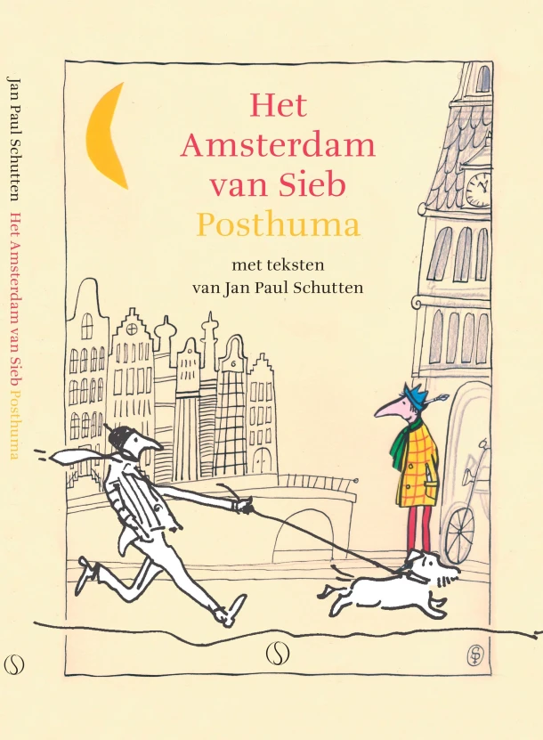 Het Amsterdam van Sieb Posthuma – Jan Paul Schutten – boek cover
