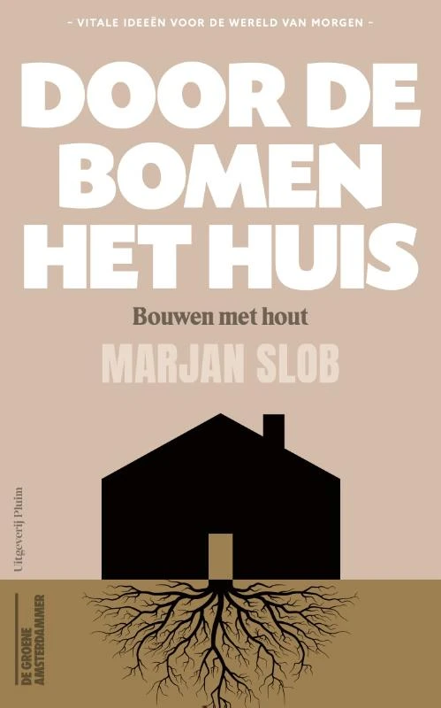Door de bomen het huis – Marjan Slob – boek cover