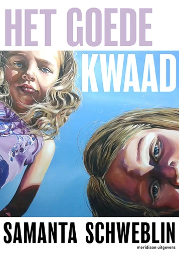 Het goede kwaad – Samanta Schweblin – boek cover