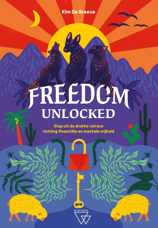 Freedom Unlocked – Kim De Graeve – boek cover