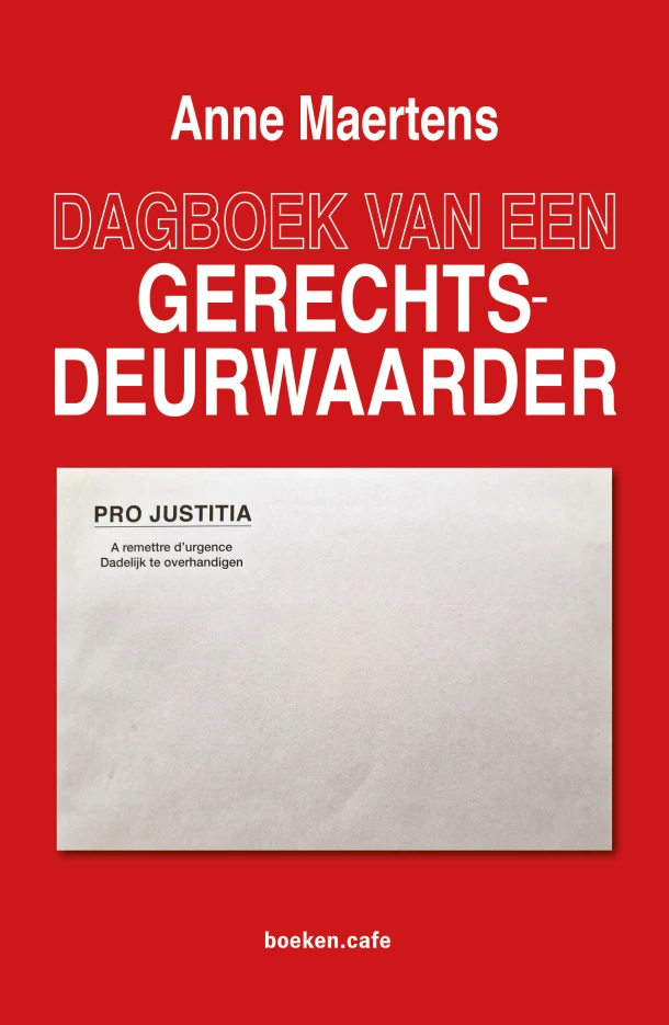 Dagboek van een gerechtsdeurwaarder – Anne Maertens – boek cover