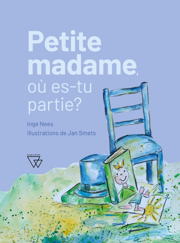 Petite Madame, où es-tu partie? – Inge Nees – boek cover