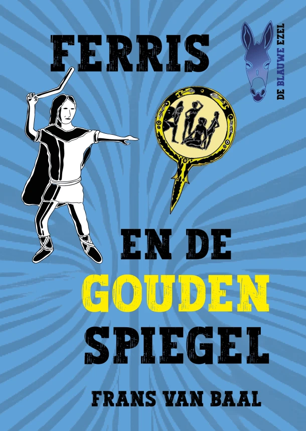 Ferris en de gouden spiegel – Frans van Baal – boek cover