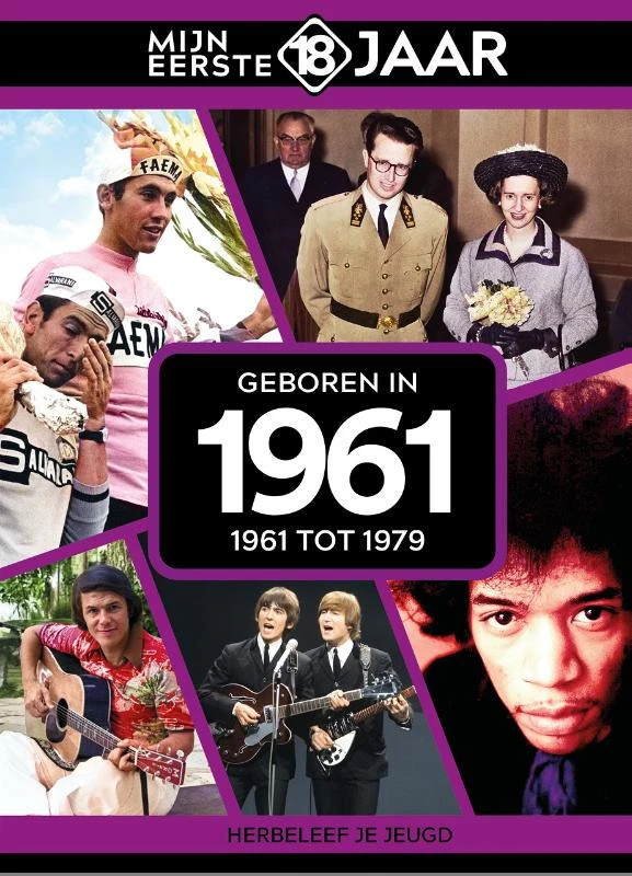 Geboren in 1961 – Mijn eerste 18 jaar België – boek cover