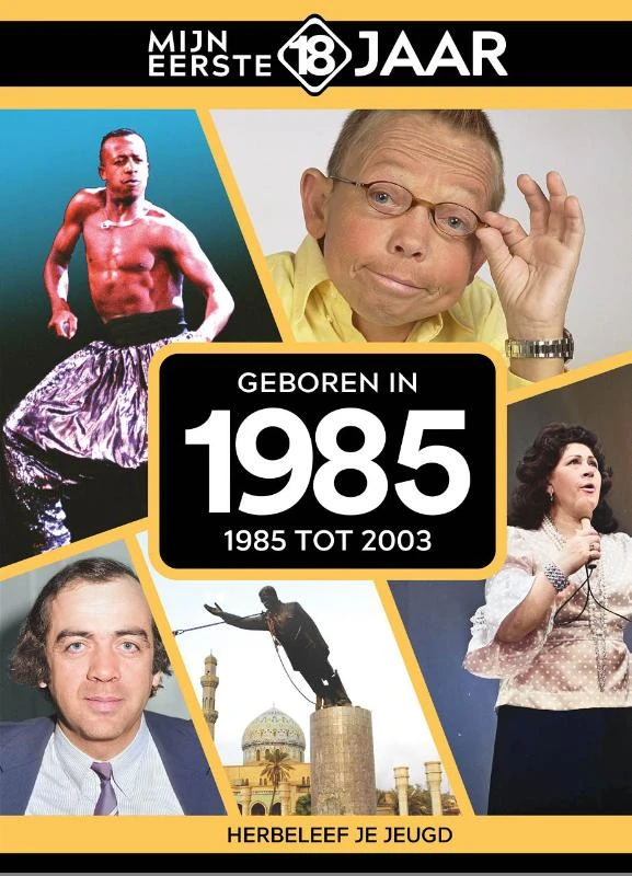Geboren in 1985 – Mijn eerste 18 jaar – boek cover