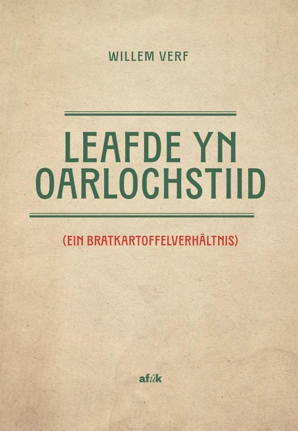 Leafde yn oarlochstiid – Willem Verf – boek cover