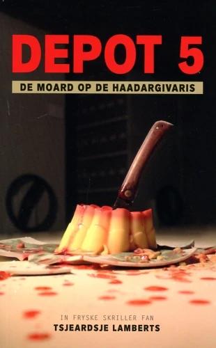 Depot 5 – Tsjeardsje Lamberts – boek cover