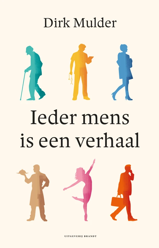 Ieder mens is een verhaal – Dirk Mulder – boek cover