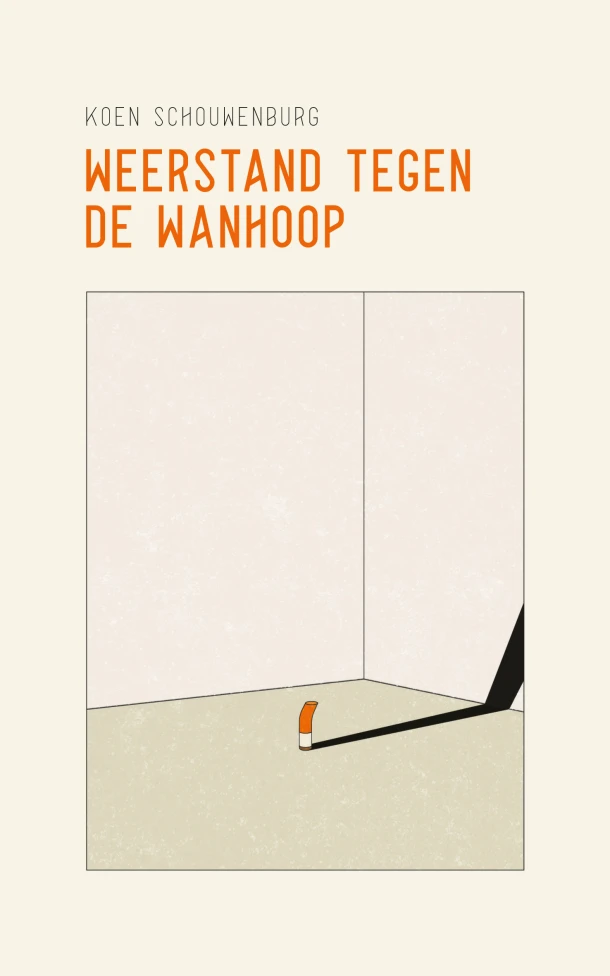 Weerstand tegen de wanhoop – Koen Schouwenburg – boek cover