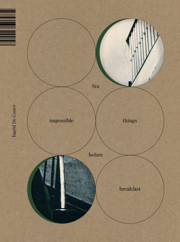 Six impossible things before breakfast – Ingrid de Coster – boek cover