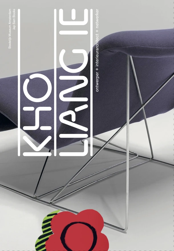 Kho Liang Ie ontwerper + interieurarchitect + netwerker – Masha van Vliet – boek cover