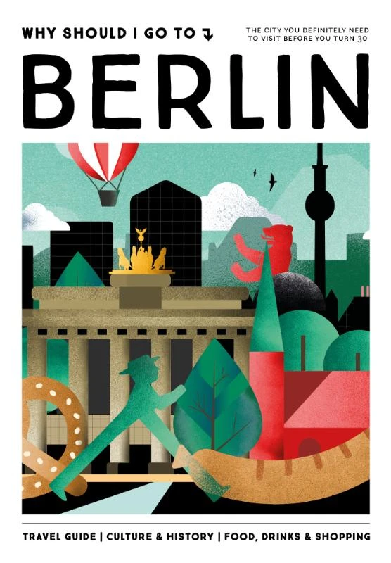 Why Should I Go To Berlin – Team WSIGT – boek cover