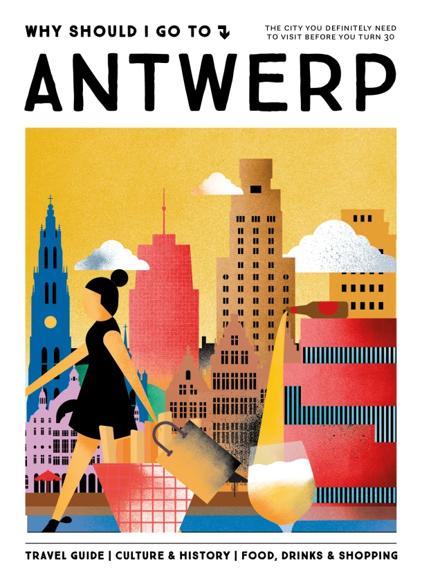 Why Should I Go To Antwerp – Team WSIGT – boek cover